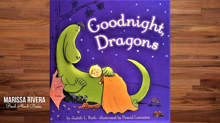 READ ALOUD BOOK:  GOODNIGHT, DRAGONS by Judith L. ...