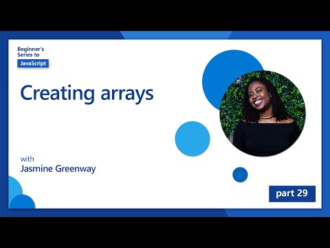 Creating arrays [29 of 51] | Beginner's Series to JavaScript