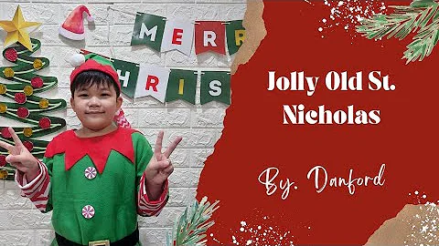 Jolly Old St. Nicholas played by Danford Sinclair ...