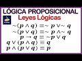 ‼️LÓGICA PROPOSICIONAL 05: Leyes Lógicas