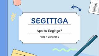 Kelas VII - Mengenal Segitiga