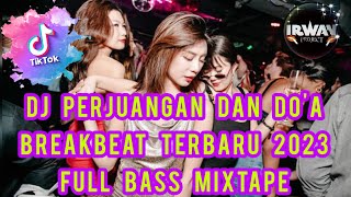 DJ PERJUANGAN DAN DO'A X MELODY SPECTRE  | DANGDUT REMIX TERBARU | BREAKBEAT VIRAL TIKTOK | TRENDING