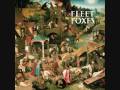 Fleet Foxes - Mykonos