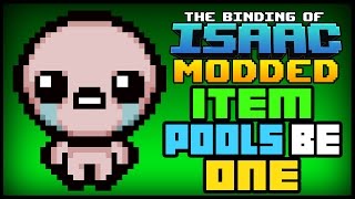 Item Pools Be ONE - Race w/AccidentalGrenade! - Afterbirth Mods