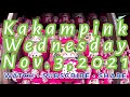 KAKAMPINK WEDNESDAY (Nov. 3, 2021)