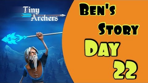 Tiny Archers || Ben