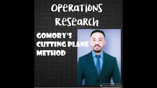 Gomory's Cutting Plane Method