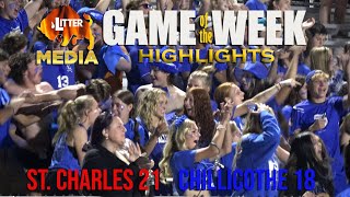 Litter Media Game of the Week St Charles 21 Chillicothe 18