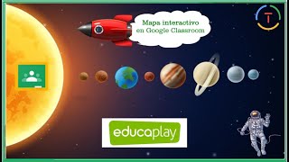 Cómo hacer un mapa interactivo personalizable en Google Classroom con educaplay