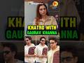 Khatro with Gaurav Khana 😱😱😱 #farhanabhatt #gaurav #kk