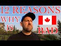 12 Reasons Why CANADA is BAD