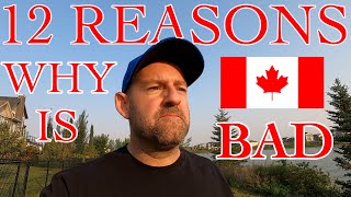 12 Reasons Why CANADA is BAD