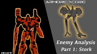 Armored Core 1: Enemy Analysis - Stork