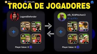 🤯😱 TROCA DE JOGADORES ENTRE PLAYERS NO EFOOTBALL 2024