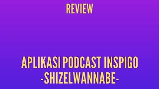 REVIEW - Aplikasi podcast INSPIGO screenshot 5