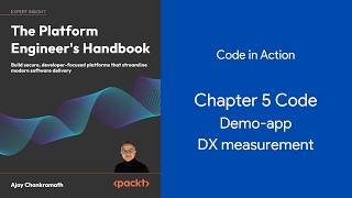 Packt - Platform Engineer's Handbook - Code in Action - Chapter 5