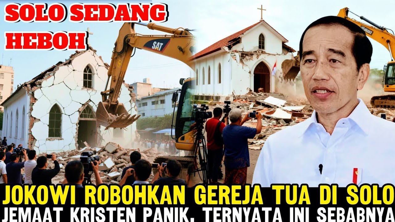 BIKIN HEBOH‼️Jokowi Robohkan Gereja Tua di Solo, Jemaat Panik! Ternyata Ada Besar di Baliknya!