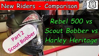 Scout Bobber Vs Honda Rebel Vs Harley Heritage Pt 2