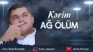 Kerim ag ölum