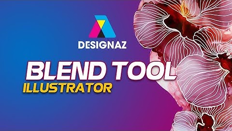 Học illustrator: Hướng dẫn sử dụng Blend Tool Dành Cho Người Mới Học Thiết Kế