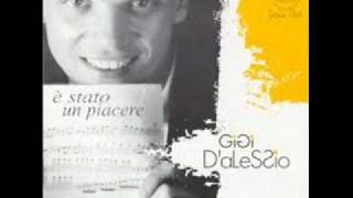 Vignette de la vidéo "Gigi D'Aledssio 'O posto d' Annarè"