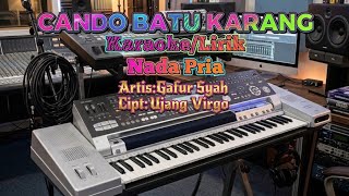 Cando Batu Karang Karaoke - Nada Pria 
