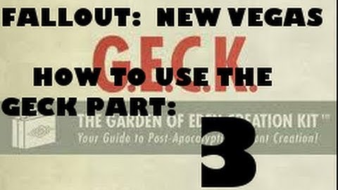 How to: Mod Fallout: New Vegas Using the G.E.C.K Pt.3| Creating an NPC