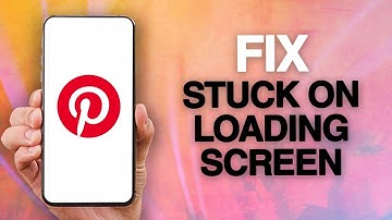 How To Fix And Solve Pinterest App Stuck On Loading Screen Problem