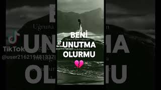 Beni Unutma Olur Mu