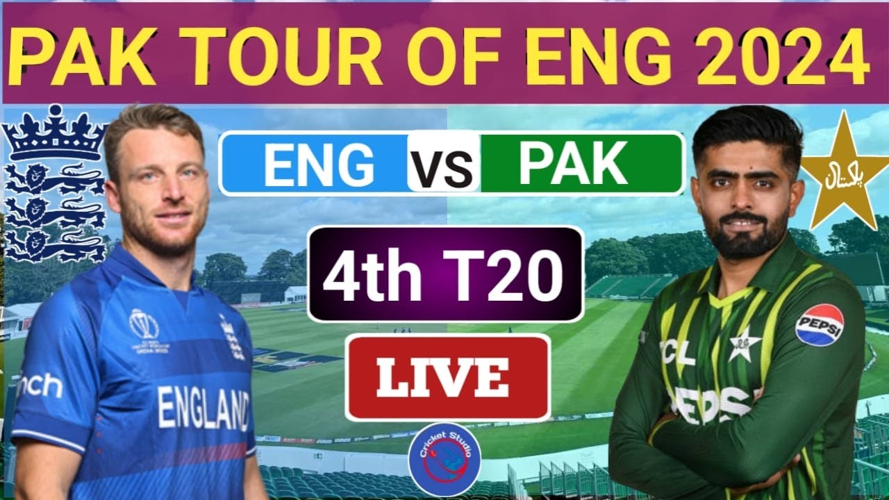 🔴 Today Pakistan Vs England 4th T20 Match 2024 Pak vs Eng 4th T20