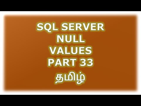 Null values in SQL Server - Part 33 Tamil - YouTube