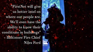 ‘Count Us In,’ Baltimore Fire Chief Says of FirstNet