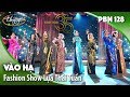 PBN 128 | Vào Hạ - Fashion Show Áo Dài Lụa Thái Tuấn