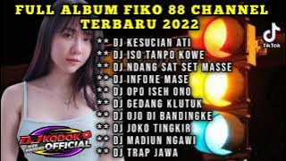 DJ KESUCIAN ATI BONGO BAR BAR FULL ALBUM TERBARU VIRAL TIKTOK FIKO 88 CHANNEL