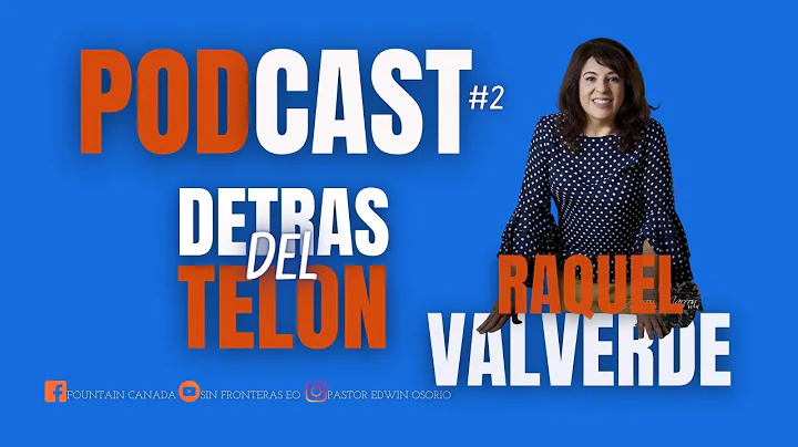PODCAST tema DETRAS DEL TELON con Raquel Valverde