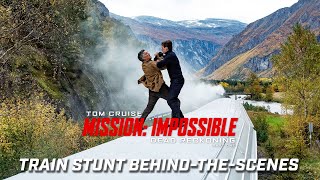 Mission: Impossible – Dead Reckoning Part One | Train Stunt Behind-The-Scenes (2023 Movie)