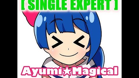 【DDR A3】アユミ☆マジカルショータイム [SINGLE EXPERT] - 譜面確認用