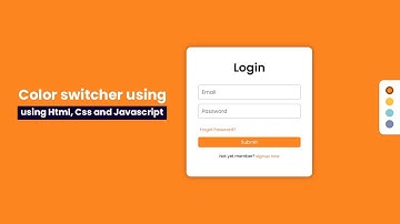 Color switcher using HTML , CSS and JAVASCRIPT