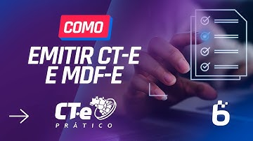 CT-e Prático: Como emitir CT-e e MDF-e no sistema emissor da Bsoft