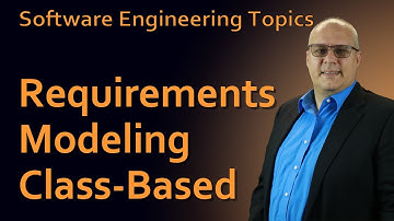Software Engineering - 41 Requirements Modeling Class-Based