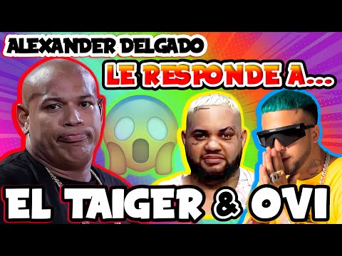 ALEXANDER DE GENTE DE ZONA LE RESPONDE A OVI Y AL TAIGER