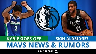 LaMarcus Aldridge To Dallas? Kyrie Irving \& Luka Doncic Late-Game Woes? | Dallas Mavericks Rumors