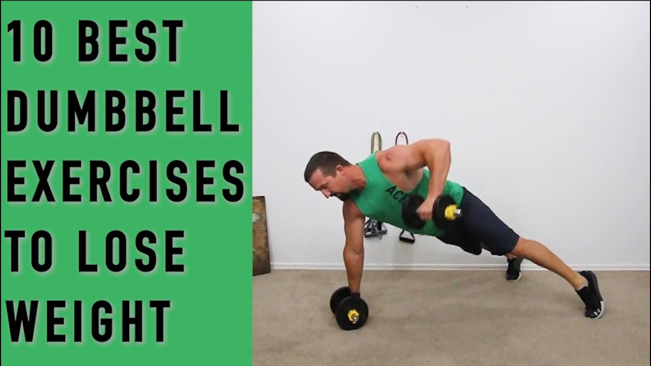 10 Best Dumbbell Exercises to Lose Weight Without Doing Cardio - YouTube