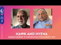 Hawk and Hyena Farrukh Dhondy in conversation with Sanjoy K. Roy