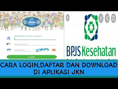 CARA LOGIN DAFTAR DOWNLOAD APLIKASI JKN - BPJS KESEHATAN