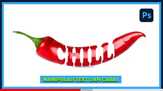 Manipulasi Cabai Dan Text di Photoshop | Typography | Tutorial Photoshop Indonesia