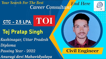 Congrats, Tej Pratap | CIVIL ENGINEER | 2.5 LPA |Selected as Tech Support Engineer in Times Of India