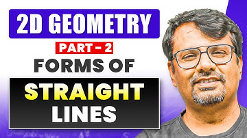 Straight Lines - 2D Geometry PART - 2 | 2D GEOMETRY - Full Course By GP Sir