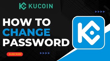 How To Change Password on KuCoin !