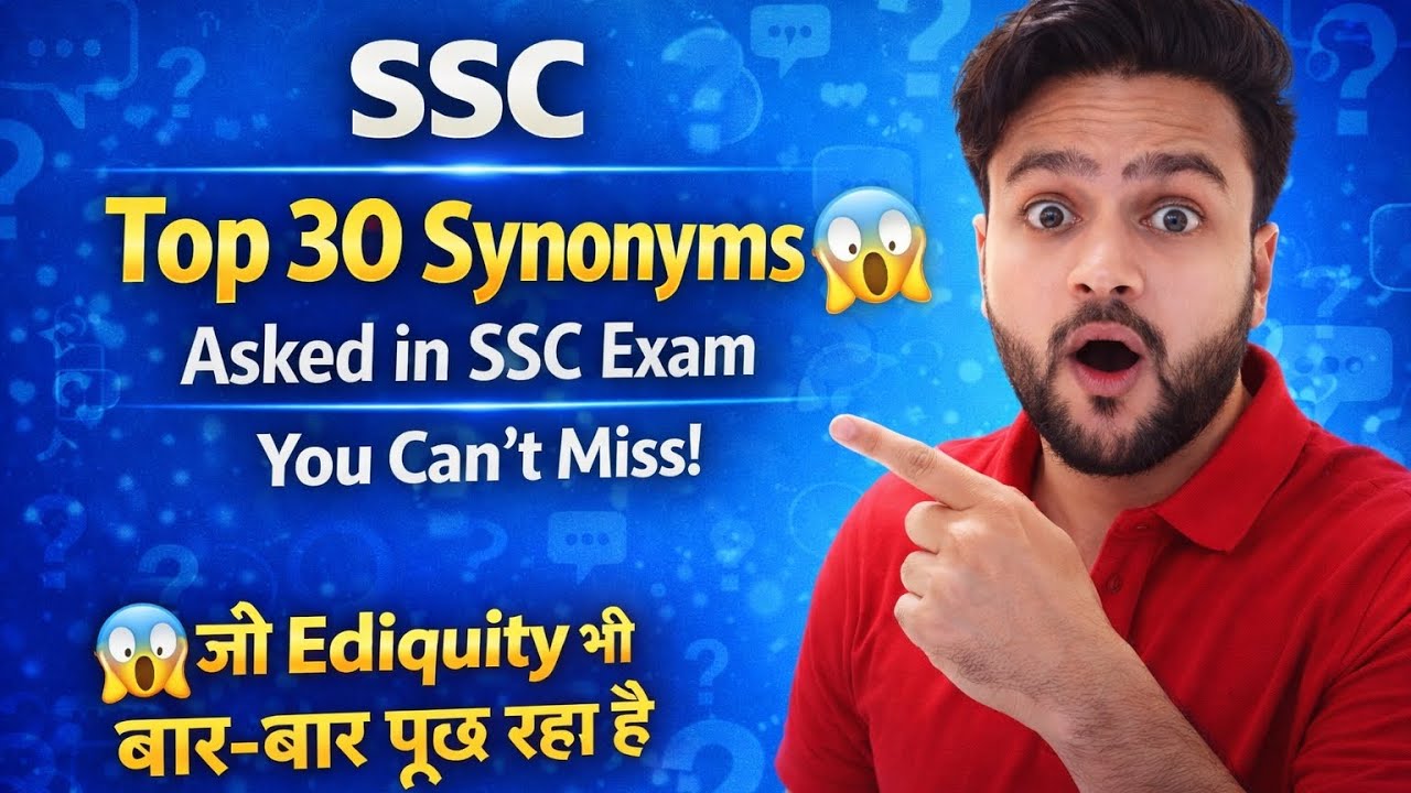 🔥Top 30 Synonyms for SSC 😱 | बार-बार पूछे जाने वाले Synonyms | You Can’t Miss💯